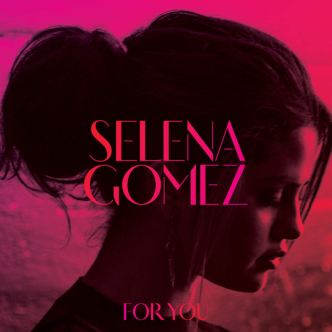 Selena-Gomez-For-You Veja a capa e tracklist de "For You", coletânea da Selena Gomez
