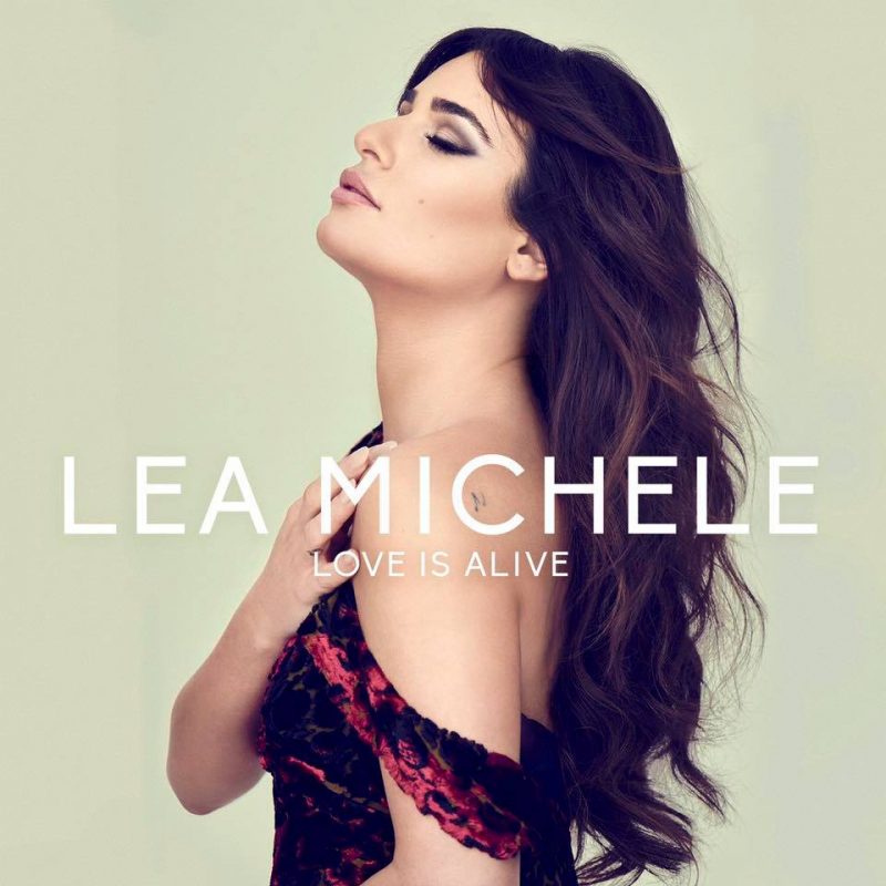 love-is-alive-lea-michele