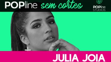 Julia Joia no POPline Sem Cortes, entrevista em áudio para o POPline no Spotify