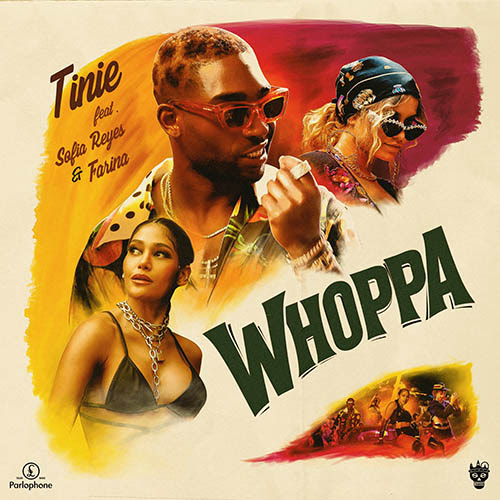 Capa de Whoppa, parceria de Tinie com Sofia Reyes e Farina