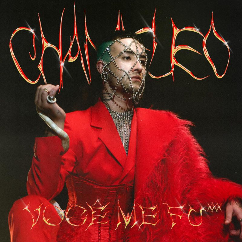 Chameleo lança novo single "Você Me Fu***"