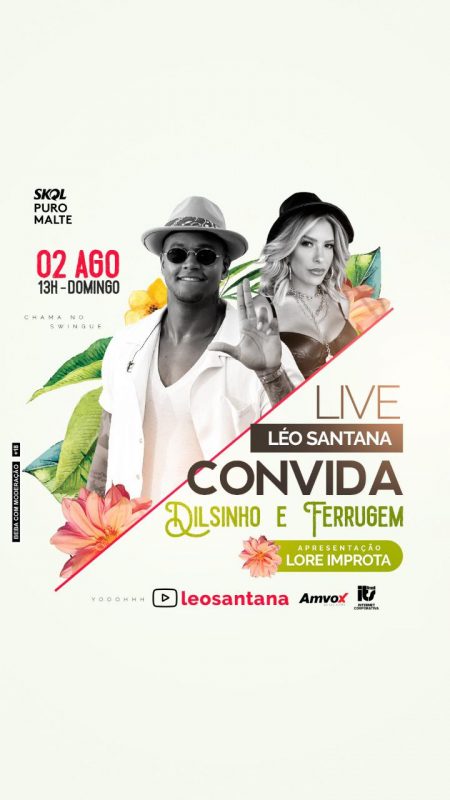 Com Dilsinho e Ferrugem, Léo Santana divulga Lore Improta como apresentadora da sua live!. Foto: Divulgação