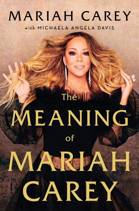 Livro de Mariah Carey, "The Meaning of Mariah Carey" já está disponível para compra. Foto: Divulgação