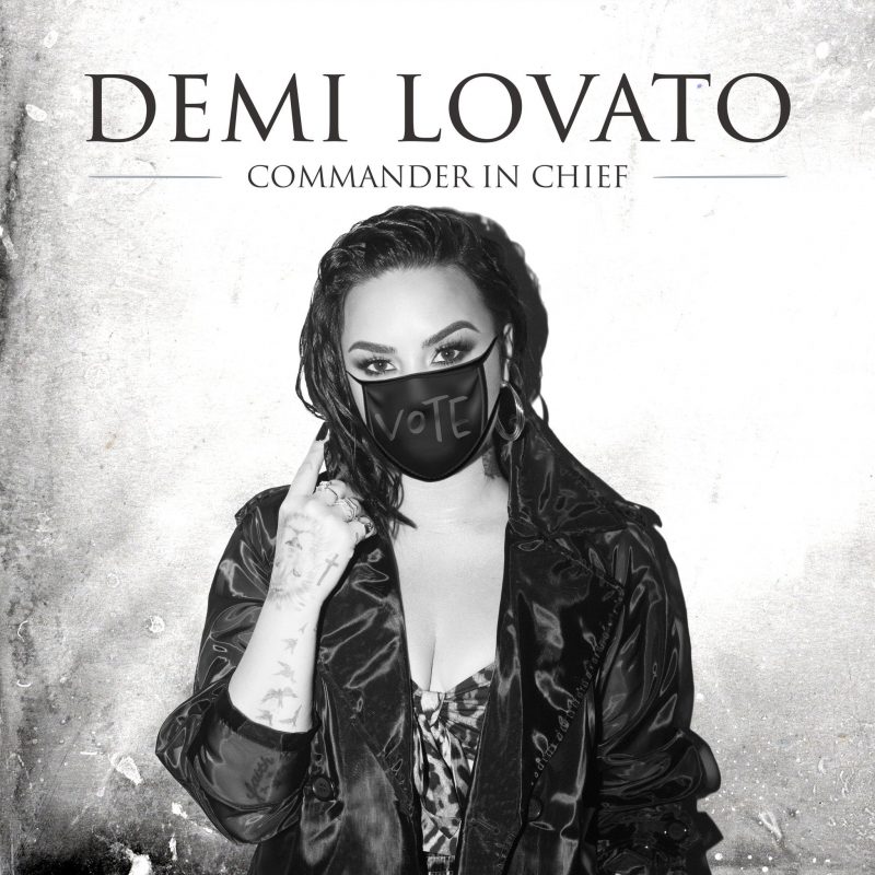 Demi Lovato Commander in Chief