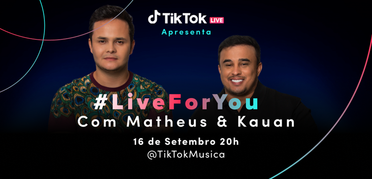 TikTok estreia projeto 'Live For You' com Matheus & Kauan