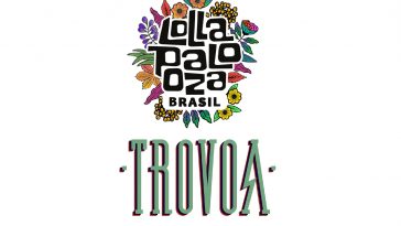 Lollapalooza Brasil anuncia a agência Trovoa como assessoria de imprensa