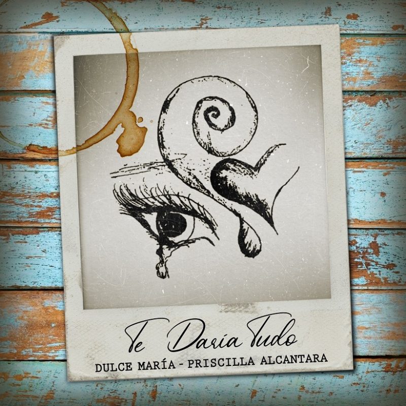 Dulce María e Priscilla Alcantara estão juntas no single "Te Daria Tudo”