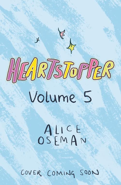 HQs "Heartstopper" terminarão no volume 6, e volume 5 sai este ano