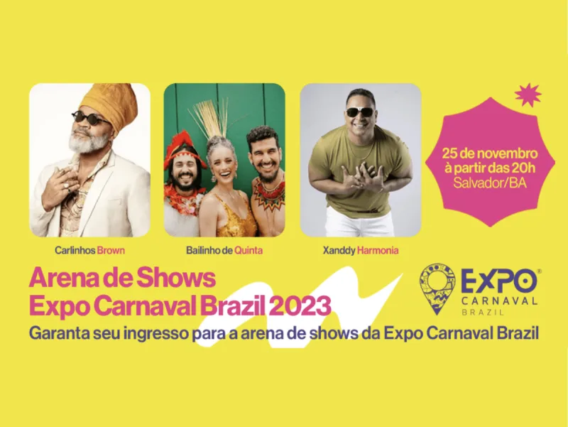 Carlinhos Brown, Bailinho de Quinta e Xanddy Harmonia na Expo Carnaval 2023