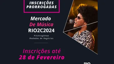 Rio2C 2024 prorroga inscrições do PitchingShow e das Rodadas de Negócios de Música; saiba mais