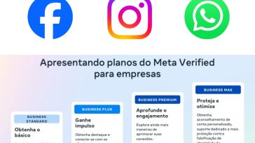 Meta amplia oferta de planos do 'verificado' para empresas no Facebook, Instagram e WhatsApp