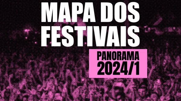 Mapa dos Festivais lança panorama que analisa 163 eventos brasileiros no 1º semestre de 2024