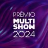 EXCLUSIVO: Indicados do "Prêmio Multishow 2024" serão revelados nesta semana