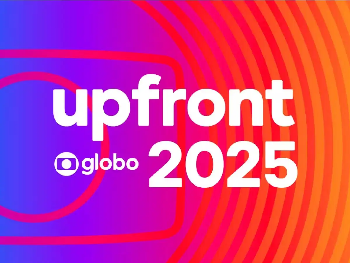 Globo Upfront 2025: Saiba todas as novidades da emissora para o ano que vem!